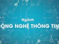 Ngành Công nghệ thông tin: Mục tiêu, chương trình đào tạo, kế hoạch đào tạo và vị trí việc làm sau tốt nghiệp